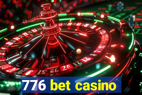 776 bet casino